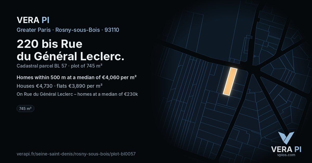 220 bis Rue du Général Leclerc, Rosny-sous-Bois at night – the plot lit, the parcels around coloured by the prices near them