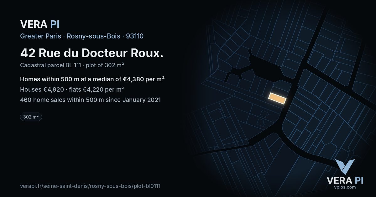 42 Rue du Docteur Roux, Rosny-sous-Bois at night – the plot lit, the parcels around coloured by the prices near them