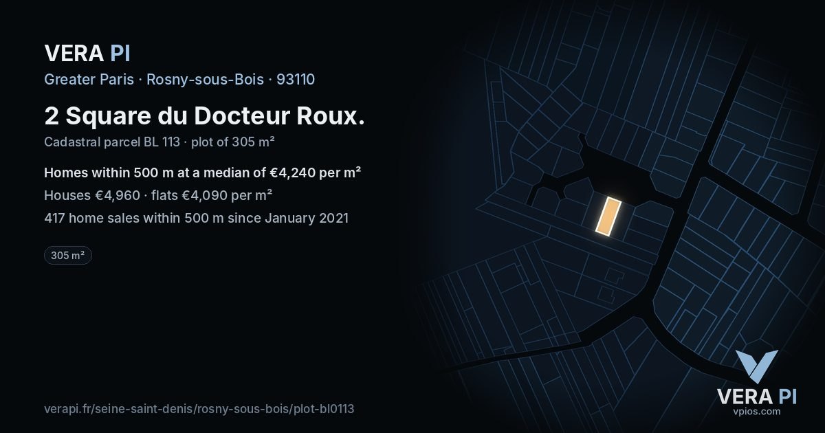 2 Square du Docteur Roux, Rosny-sous-Bois at night – the plot lit, the parcels around coloured by the prices near them