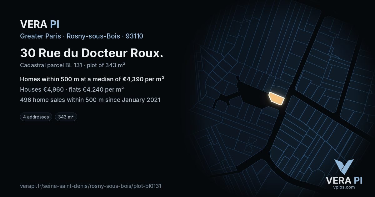 30 Rue du Docteur Roux, Rosny-sous-Bois at night – the plot lit, the parcels around coloured by the prices near them
