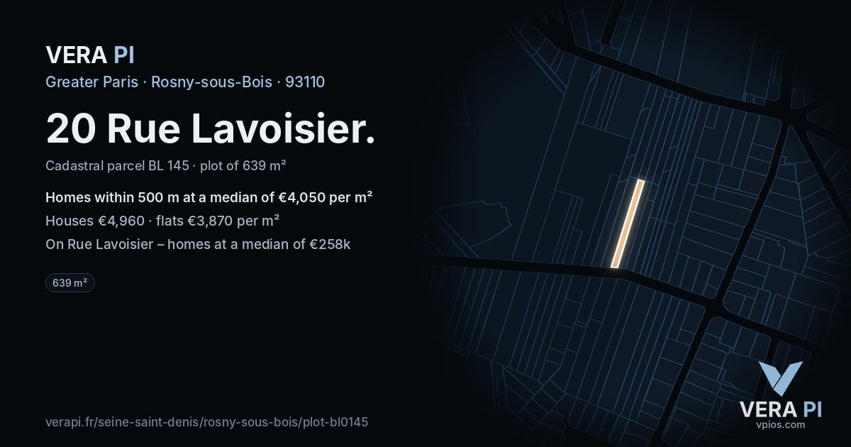 20 Rue Lavoisier, Rosny-sous-Bois at night – the plot lit, the parcels around coloured by the prices near them