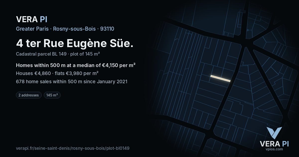 4 ter Rue Eugène Süe, Rosny-sous-Bois at night – the plot lit, the parcels around coloured by the prices near them
