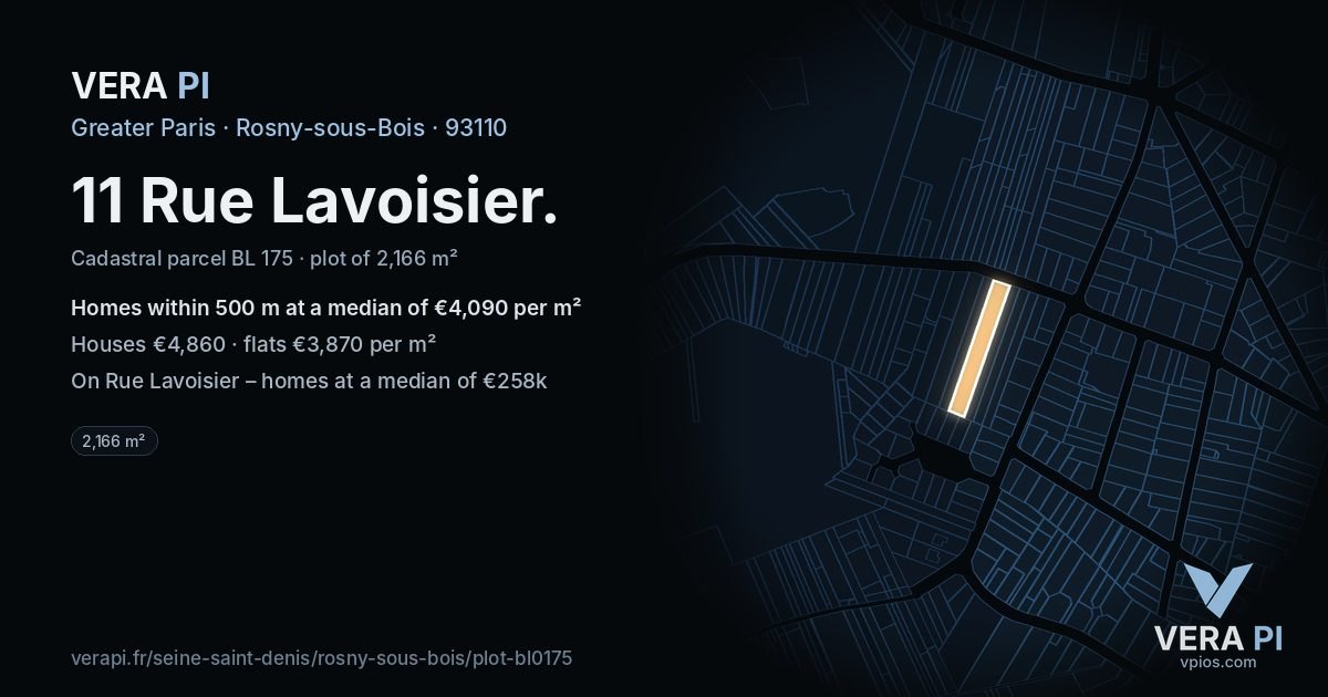 11 Rue Lavoisier, Rosny-sous-Bois at night – the plot lit, the parcels around coloured by the prices near them