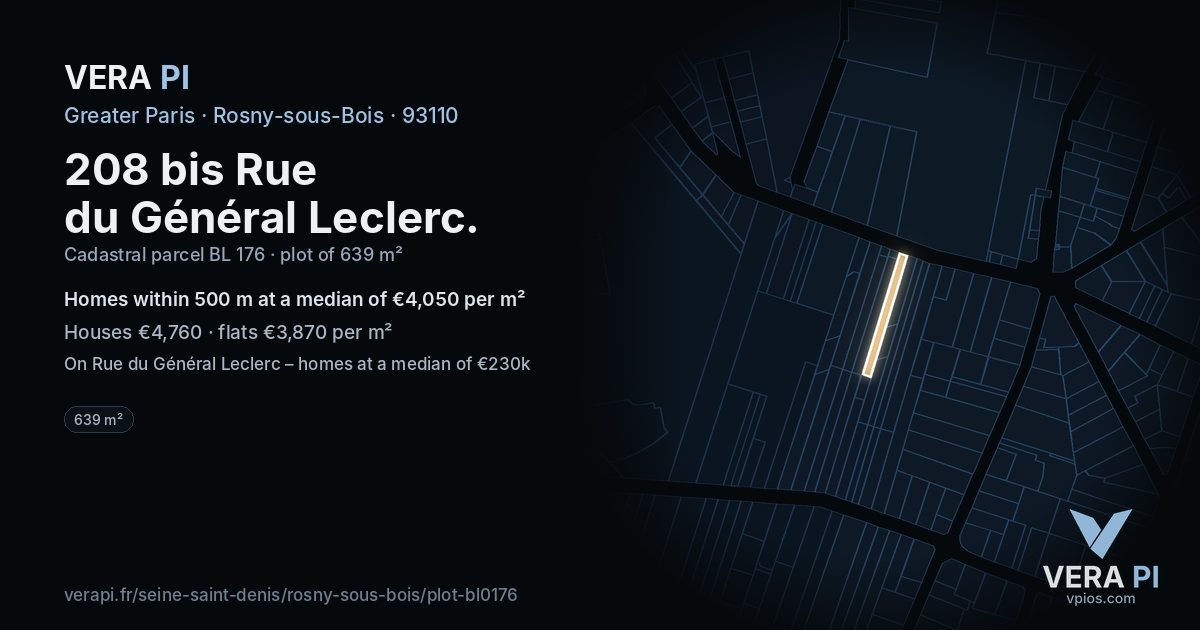 208 bis Rue du Général Leclerc, Rosny-sous-Bois at night – the plot lit, the parcels around coloured by the prices near them
