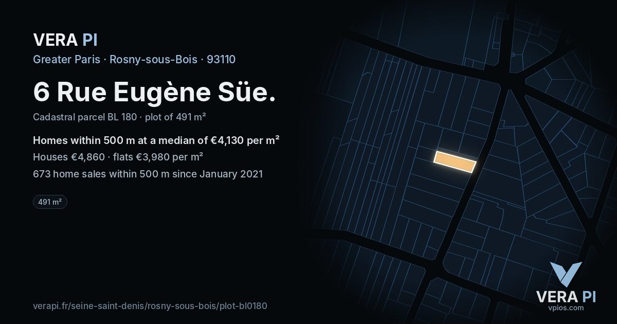6 Rue Eugène Süe, Rosny-sous-Bois at night – the plot lit, the parcels around coloured by the prices near them
