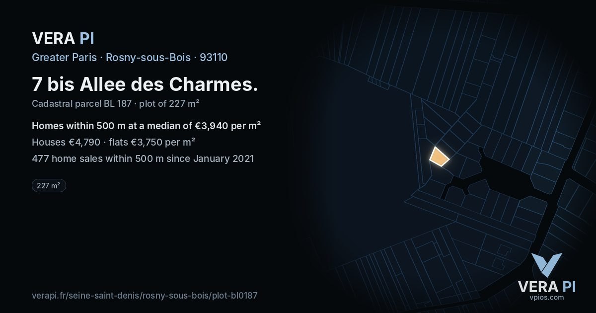 7 bis Allee des Charmes, Rosny-sous-Bois at night – the plot lit, the parcels around coloured by the prices near them