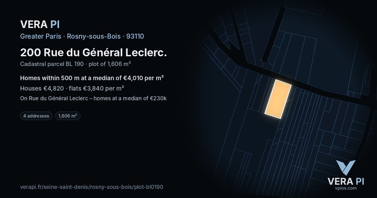200 Rue du Général Leclerc, Rosny-sous-Bois at night – the plot lit, the parcels around coloured by the prices near them