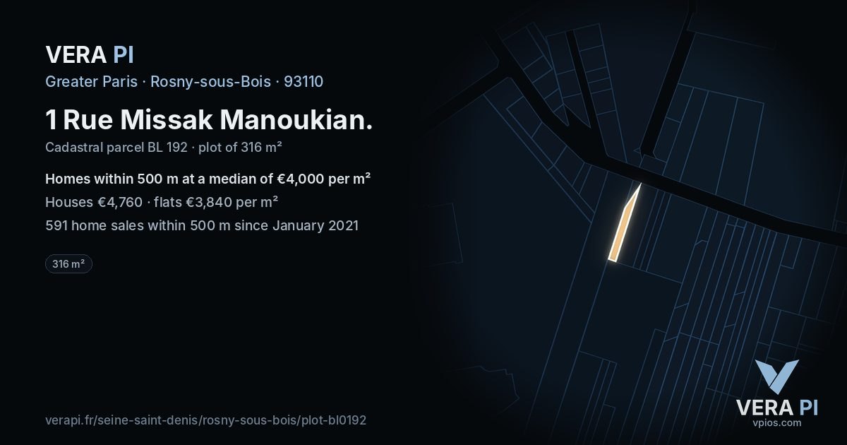 1 Rue Missak Manoukian, Rosny-sous-Bois at night – the plot lit, the parcels around coloured by the prices near them