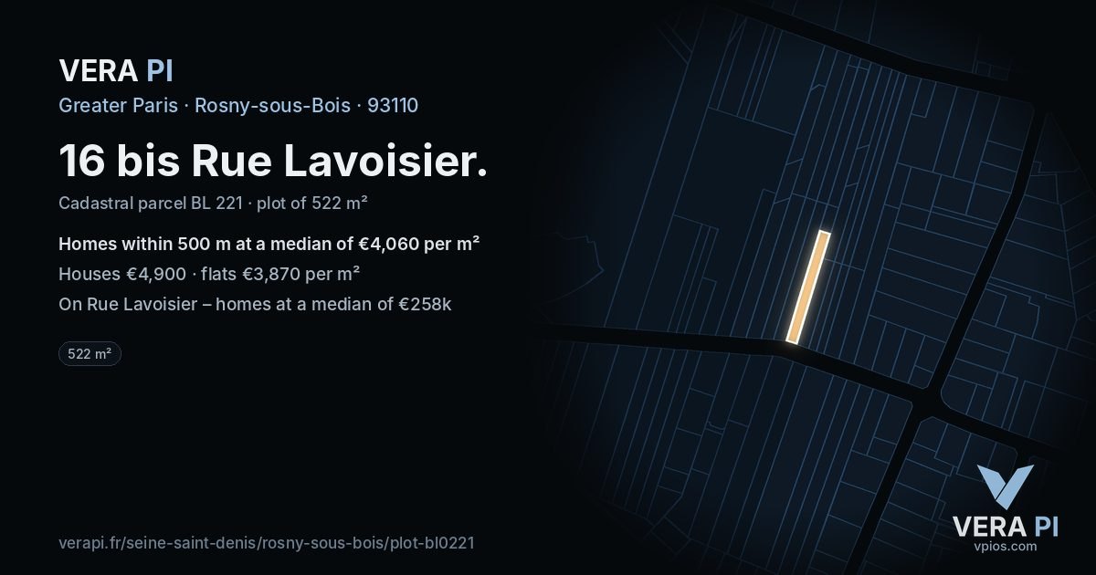 16 bis Rue Lavoisier, Rosny-sous-Bois at night – the plot lit, the parcels around coloured by the prices near them