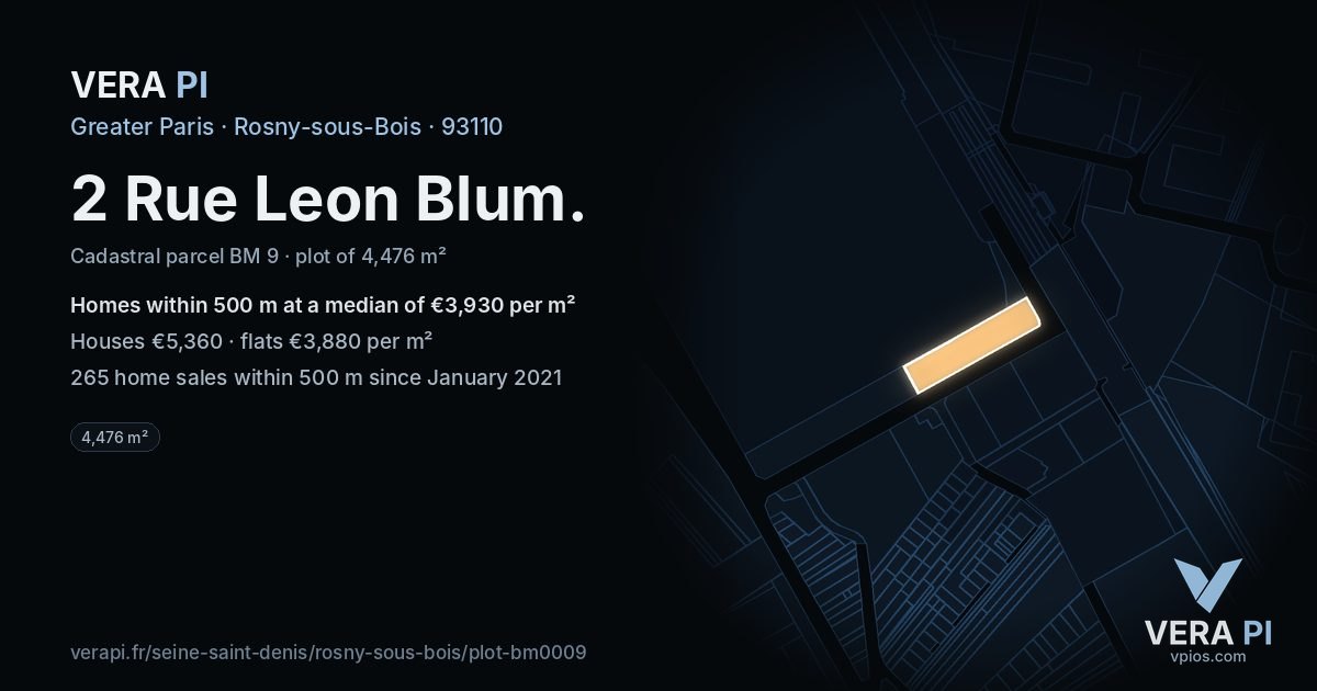 2 Rue Leon Blum, Rosny-sous-Bois at night – the plot lit, the parcels around coloured by the prices near them