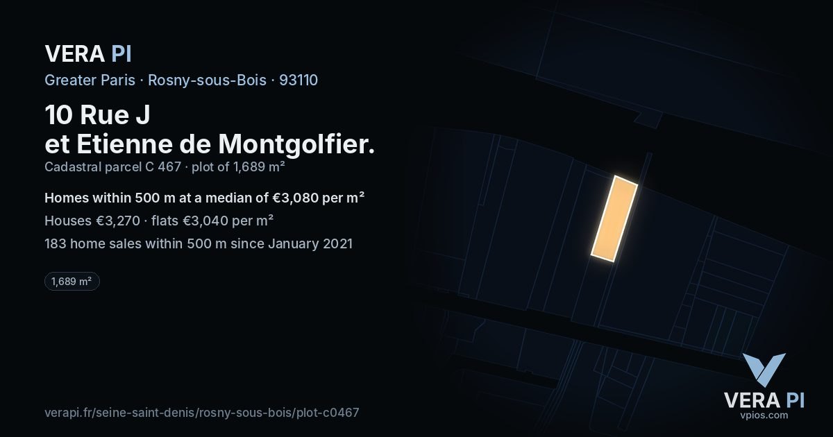10 Rue J et Etienne de Montgolfier, Rosny-sous-Bois at night – the plot lit, the parcels around coloured by the prices near them