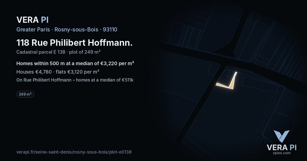 118 Rue Philibert Hoffmann, Rosny-sous-Bois at night – the plot lit, the parcels around coloured by the prices near them