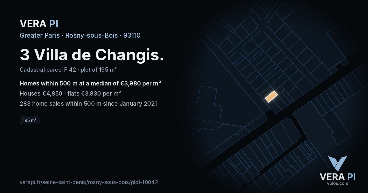 3 Villa de Changis, Rosny-sous-Bois at night – the plot lit, the parcels around coloured by the prices near them