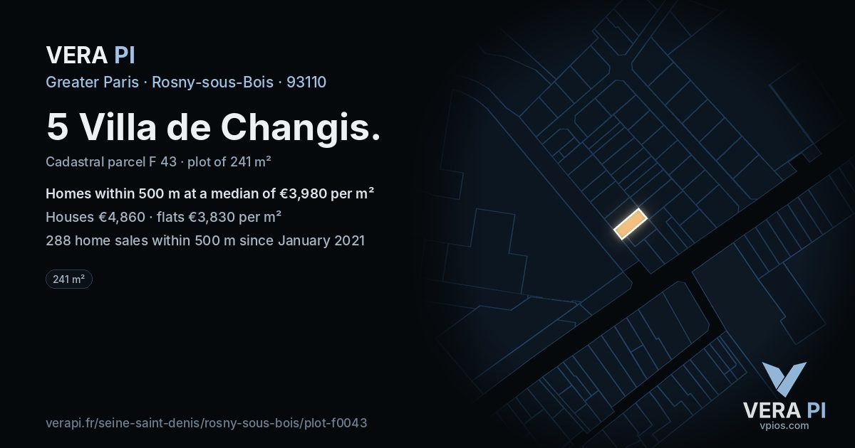 5 Villa de Changis, Rosny-sous-Bois at night – the plot lit, the parcels around coloured by the prices near them