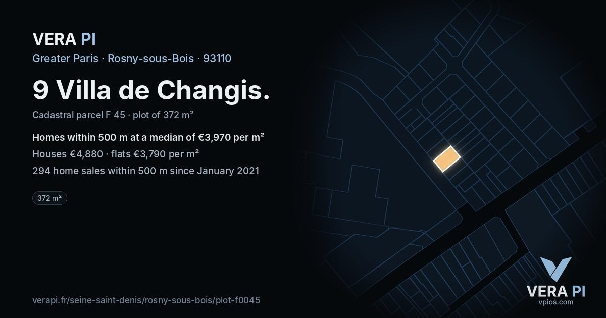 9 Villa de Changis, Rosny-sous-Bois at night – the plot lit, the parcels around coloured by the prices near them