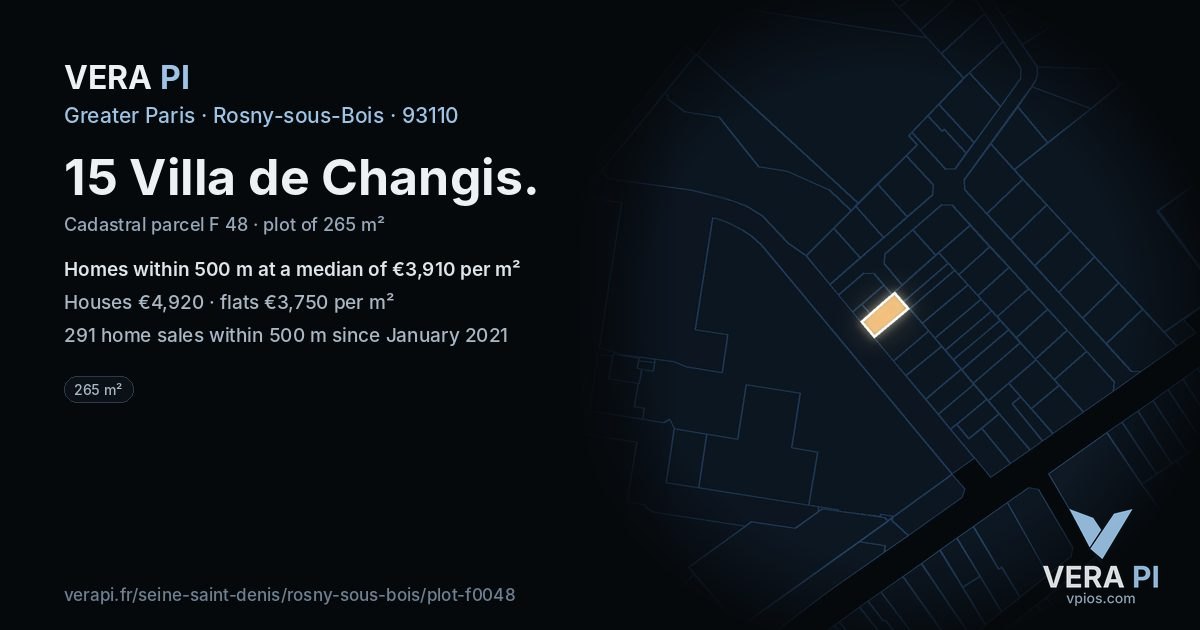 15 Villa de Changis, Rosny-sous-Bois at night – the plot lit, the parcels around coloured by the prices near them