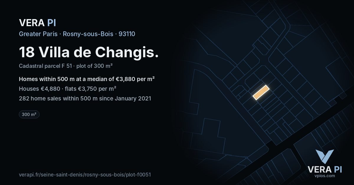 18 Villa de Changis, Rosny-sous-Bois at night – the plot lit, the parcels around coloured by the prices near them