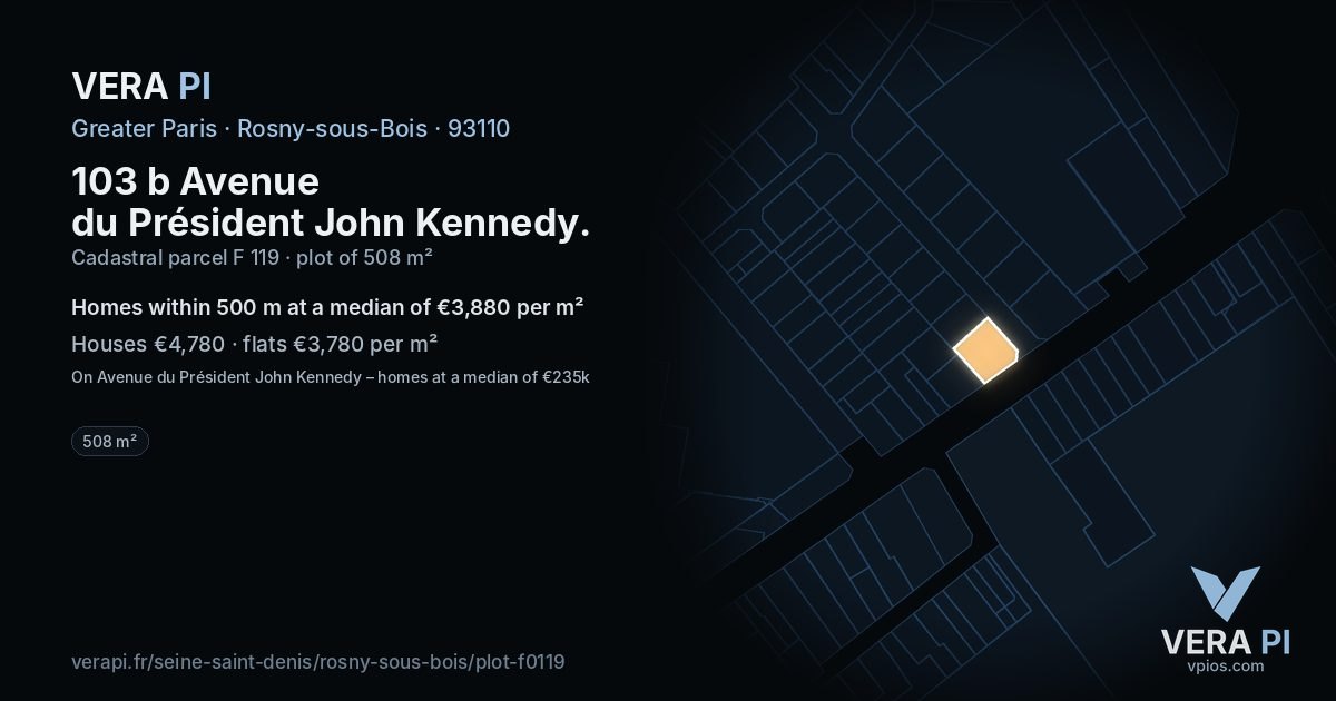 103 b Avenue du Président John Kennedy, Rosny-sous-Bois at night – the plot lit, the parcels around coloured by the prices near them