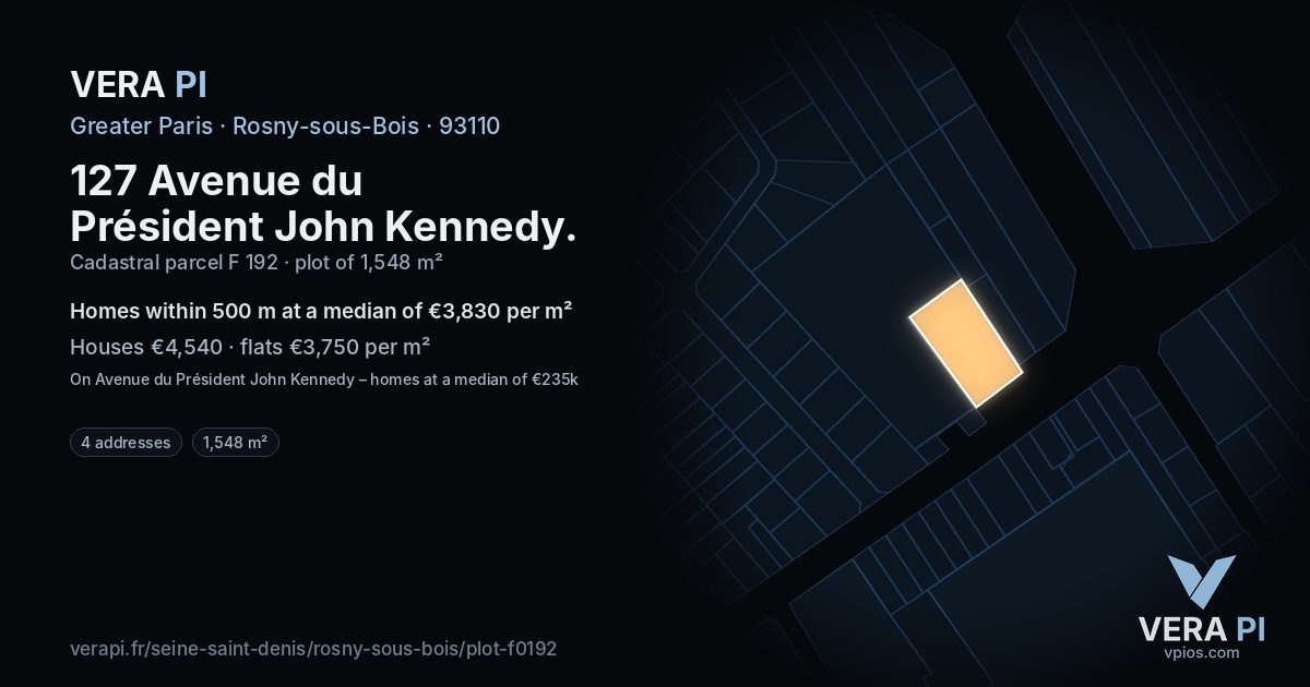 127 Avenue du Président John Kennedy, Rosny-sous-Bois at night – the plot lit, the parcels around coloured by the prices near them