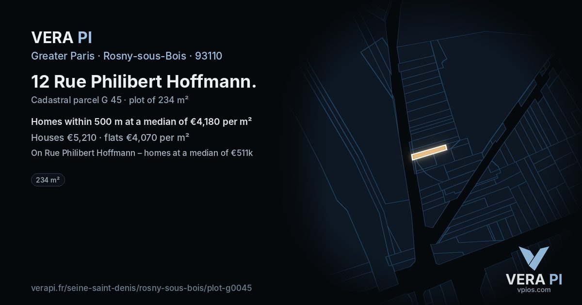 12 Rue Philibert Hoffmann, Rosny-sous-Bois at night – the plot lit, the parcels around coloured by the prices near them