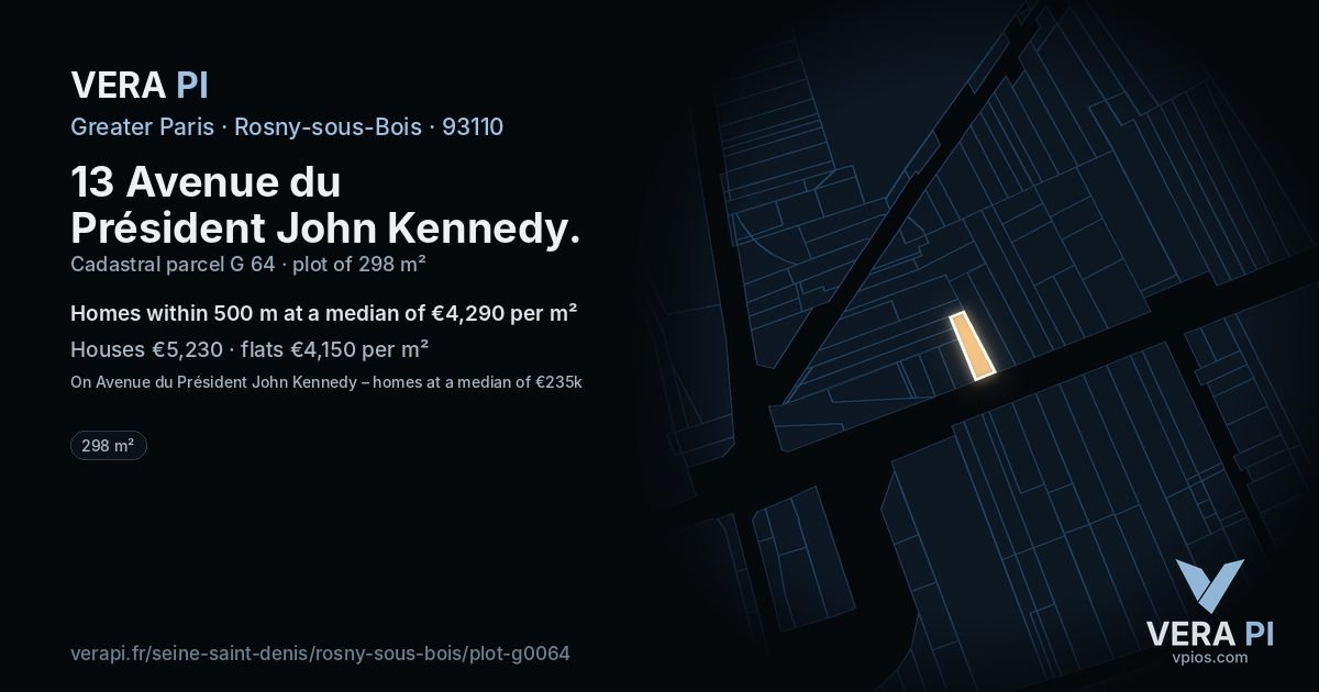 13 Avenue du Président John Kennedy, Rosny-sous-Bois at night – the plot lit, the parcels around coloured by the prices near them