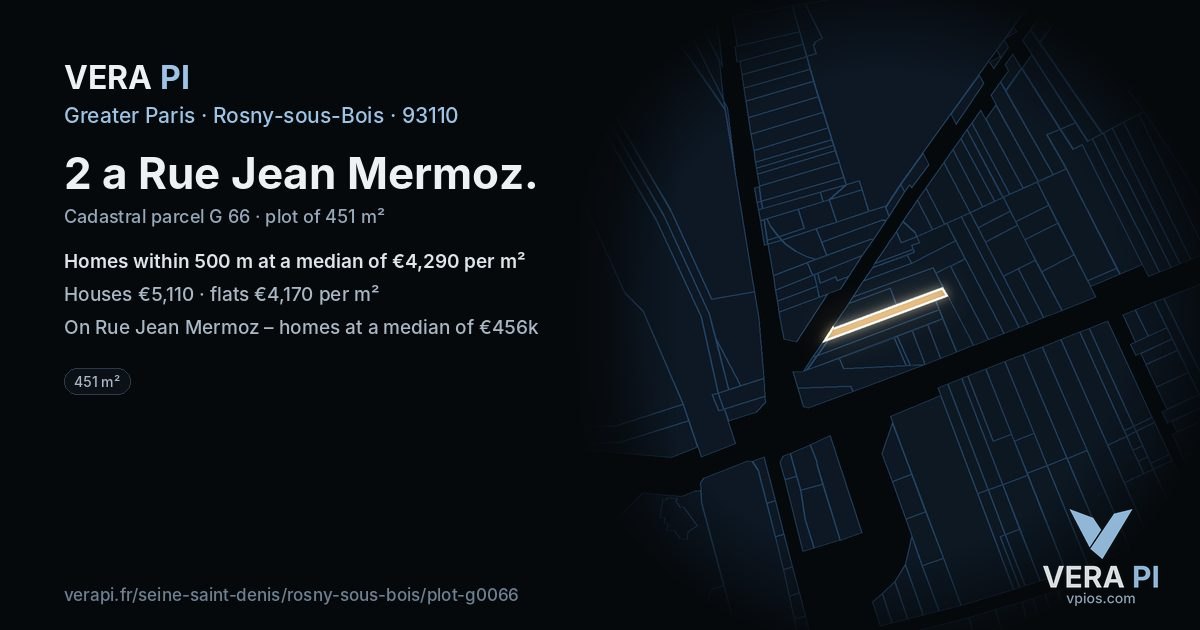 2 a Rue Jean Mermoz, Rosny-sous-Bois at night – the plot lit, the parcels around coloured by the prices near them