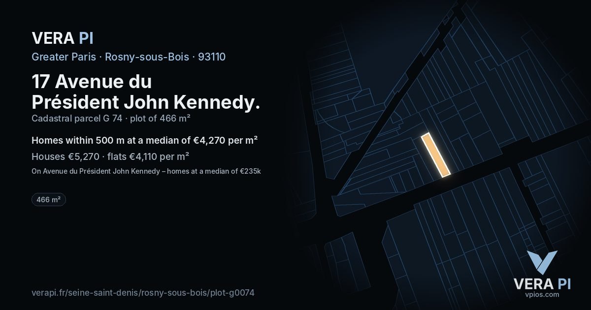 17 Avenue du Président John Kennedy, Rosny-sous-Bois at night – the plot lit, the parcels around coloured by the prices near them