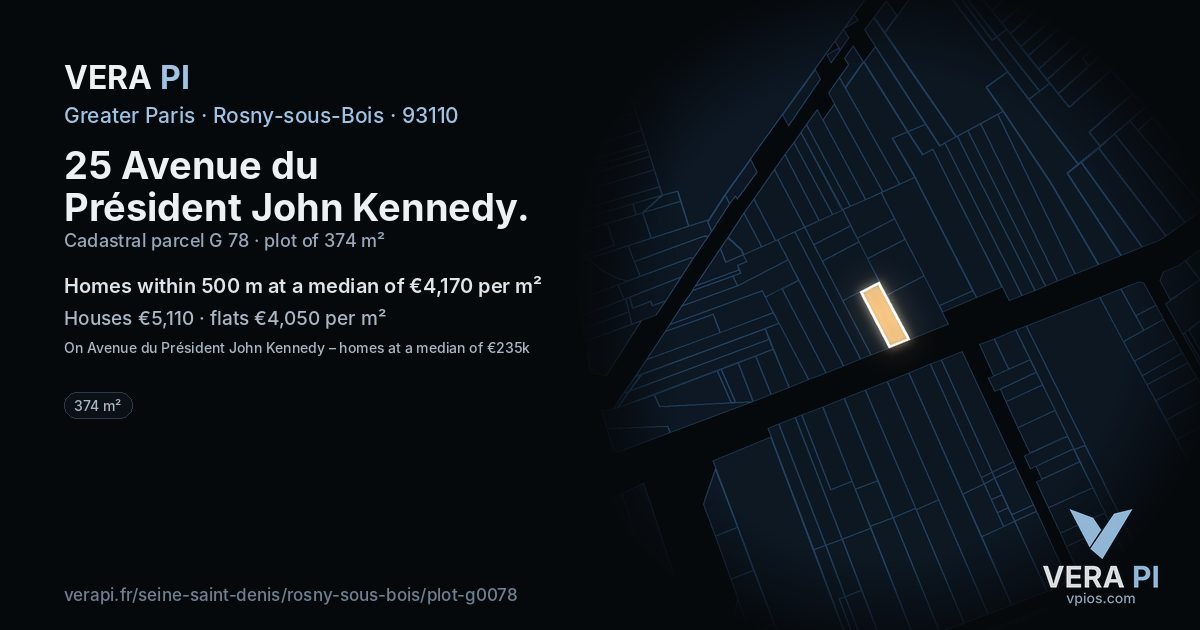 25 Avenue du Président John Kennedy, Rosny-sous-Bois at night – the plot lit, the parcels around coloured by the prices near them