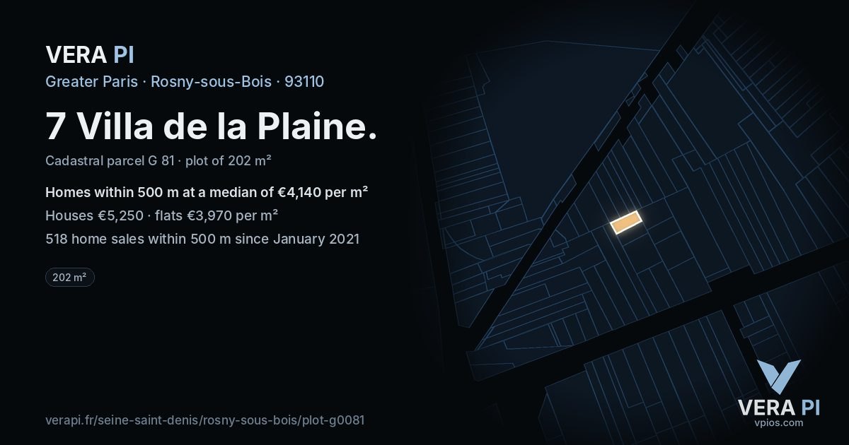 7 Villa de la Plaine, Rosny-sous-Bois at night – the plot lit, the parcels around coloured by the prices near them