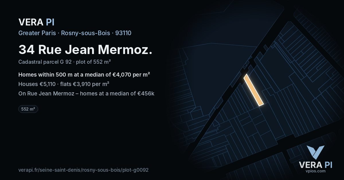 34 Rue Jean Mermoz, Rosny-sous-Bois at night – the plot lit, the parcels around coloured by the prices near them