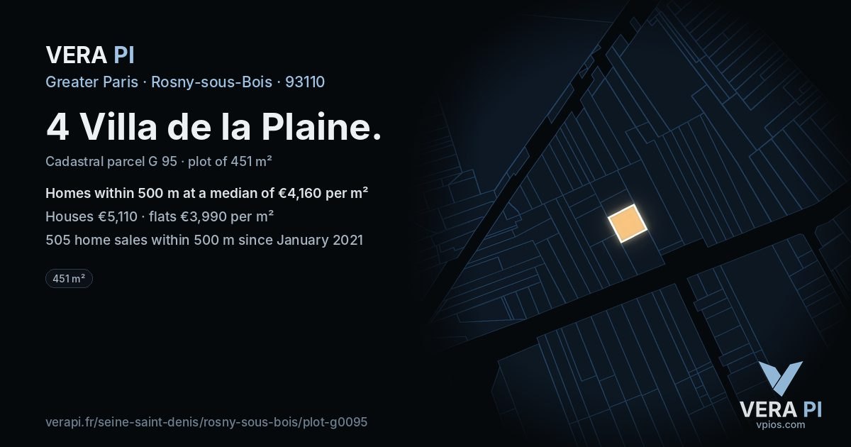 4 Villa de la Plaine, Rosny-sous-Bois at night – the plot lit, the parcels around coloured by the prices near them