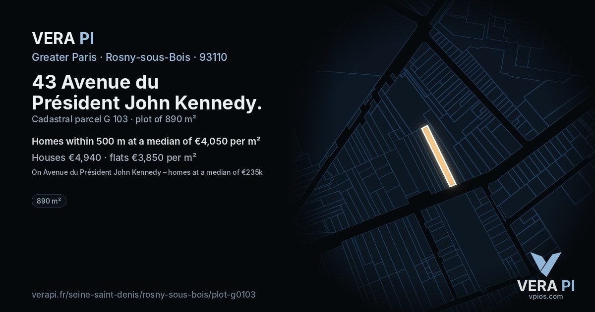 43 Avenue du Président John Kennedy, Rosny-sous-Bois at night – the plot lit, the parcels around coloured by the prices near them