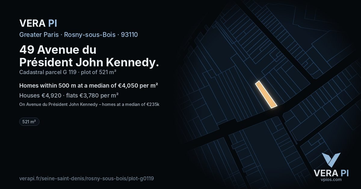 49 Avenue du Président John Kennedy, Rosny-sous-Bois at night – the plot lit, the parcels around coloured by the prices near them