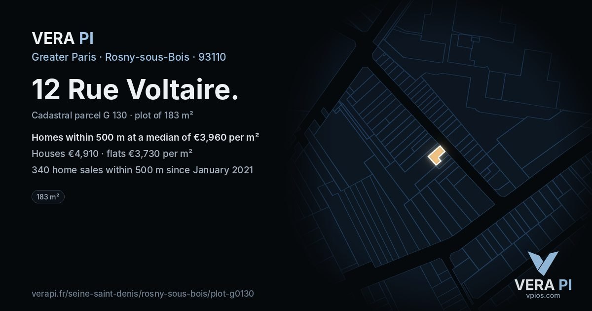 12 Rue Voltaire, Rosny-sous-Bois at night – the plot lit, the parcels around coloured by the prices near them