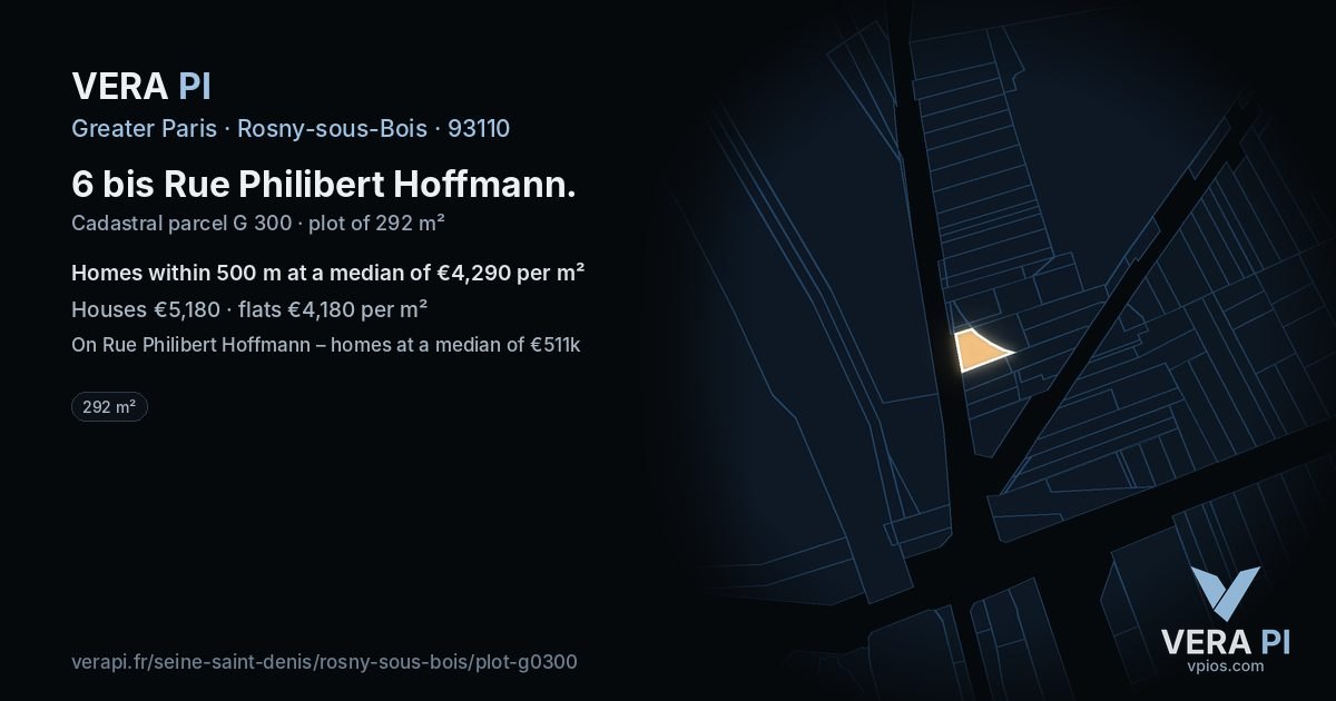 6 bis Rue Philibert Hoffmann, Rosny-sous-Bois at night – the plot lit, the parcels around coloured by the prices near them