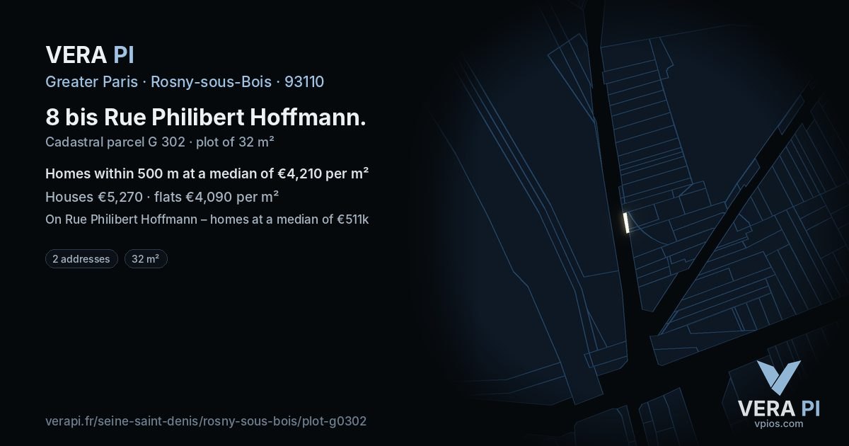 8 bis Rue Philibert Hoffmann, Rosny-sous-Bois at night – the plot lit, the parcels around coloured by the prices near them