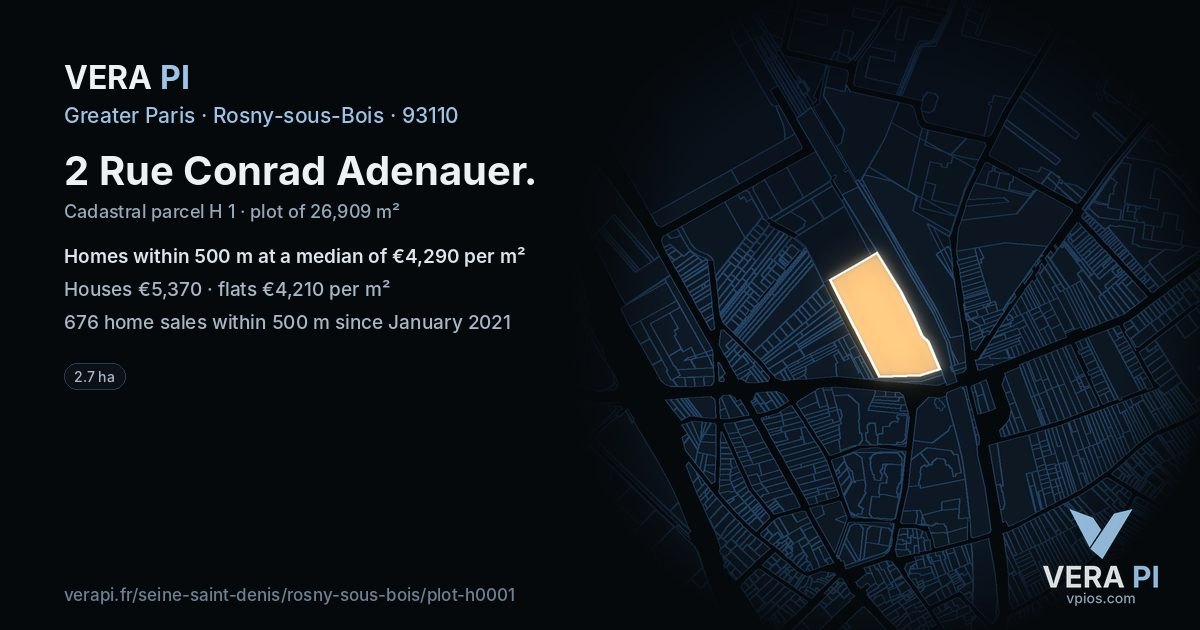 2 Rue Conrad Adenauer, Rosny-sous-Bois at night – the plot lit, the parcels around coloured by the prices near them