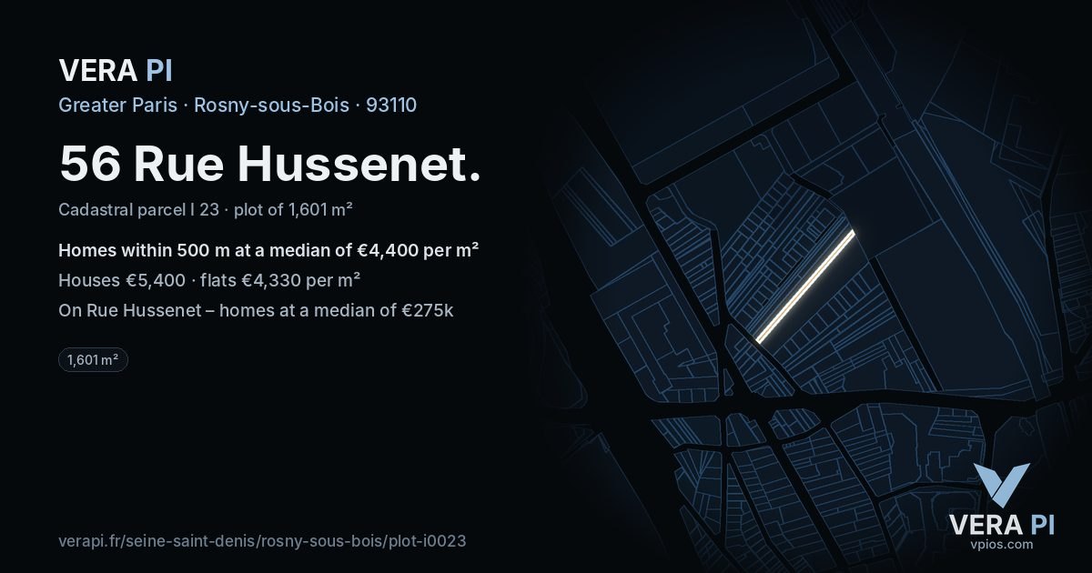 56 Rue Hussenet, Rosny-sous-Bois at night – the plot lit, the parcels around coloured by the prices near them