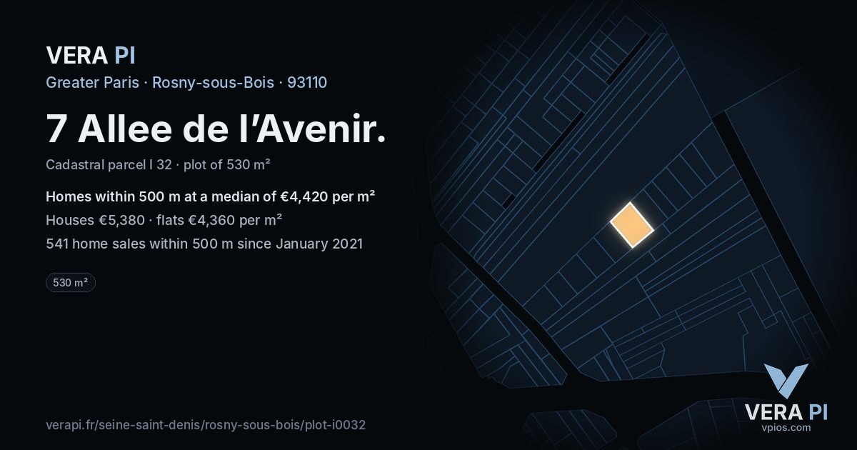 7 Allee de l’Avenir, Rosny-sous-Bois at night – the plot lit, the parcels around coloured by the prices near them