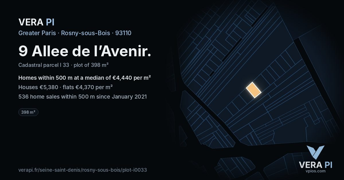9 Allee de l’Avenir, Rosny-sous-Bois at night – the plot lit, the parcels around coloured by the prices near them