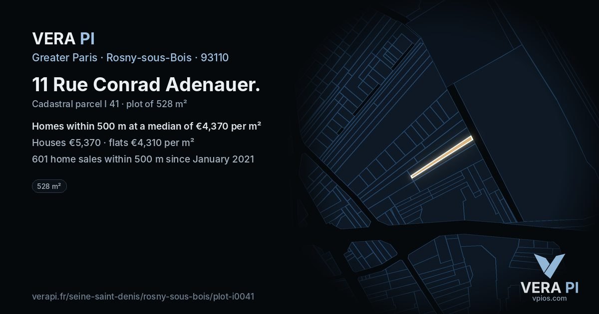11 Rue Conrad Adenauer, Rosny-sous-Bois at night – the plot lit, the parcels around coloured by the prices near them