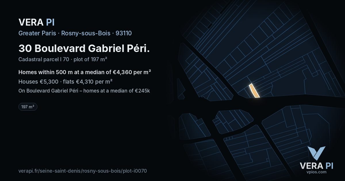 30 Boulevard Gabriel Péri, Rosny-sous-Bois at night – the plot lit, the parcels around coloured by the prices near them