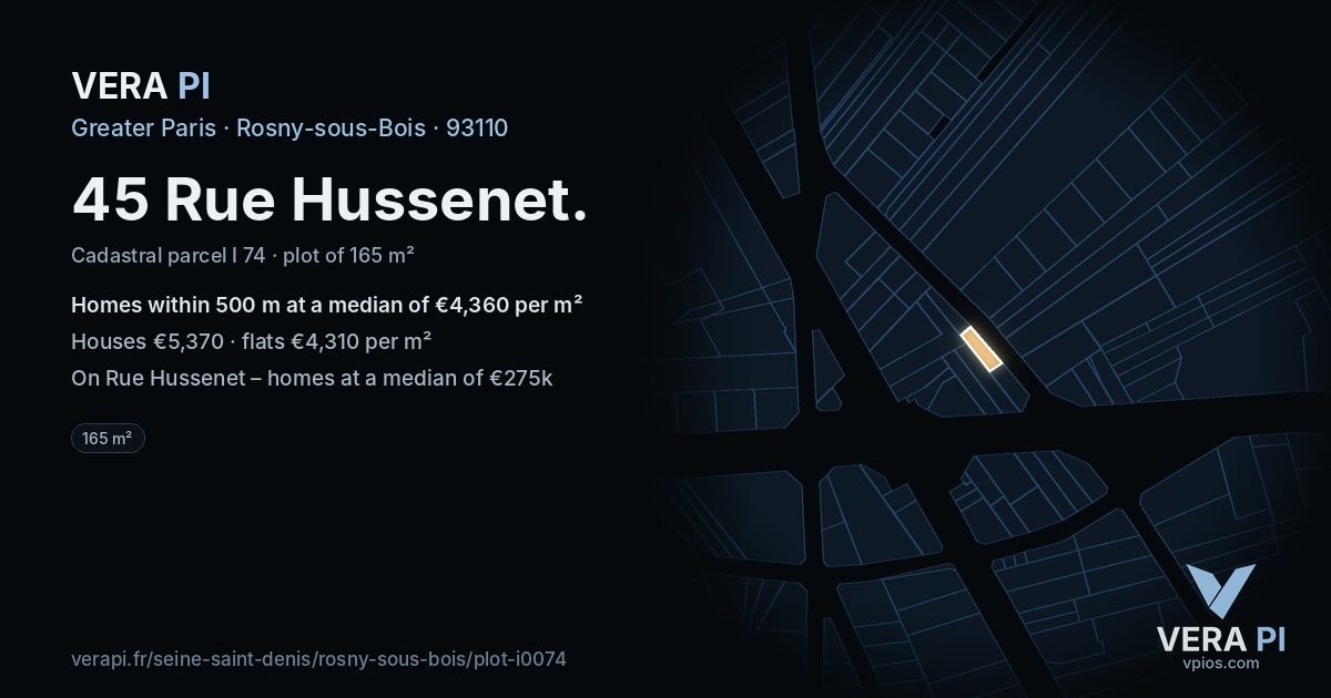 45 Rue Hussenet, Rosny-sous-Bois at night – the plot lit, the parcels around coloured by the prices near them