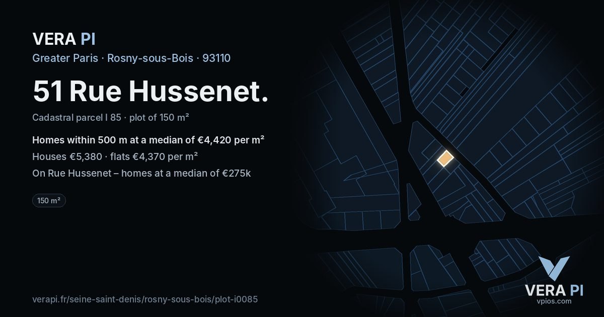 51 Rue Hussenet, Rosny-sous-Bois at night – the plot lit, the parcels around coloured by the prices near them