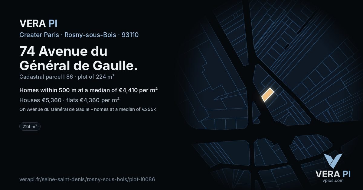 74 Avenue du Général de Gaulle, Rosny-sous-Bois at night – the plot lit, the parcels around coloured by the prices near them