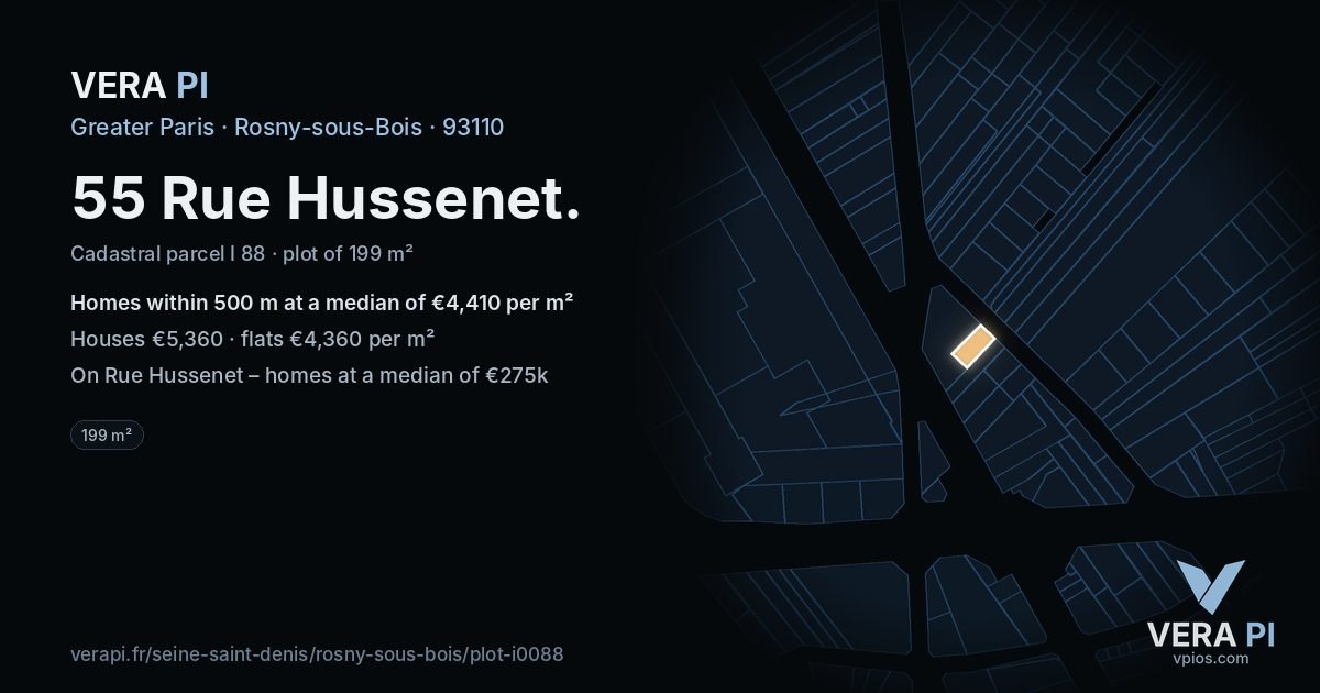 55 Rue Hussenet, Rosny-sous-Bois at night – the plot lit, the parcels around coloured by the prices near them