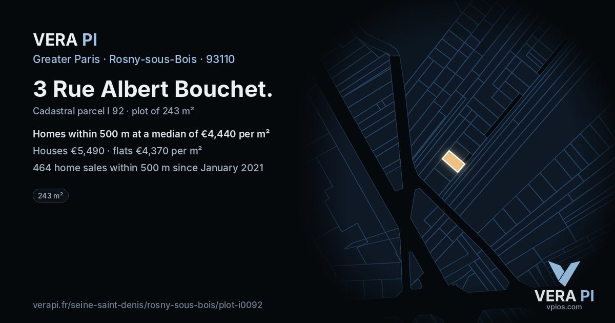 3 Rue Albert Bouchet, Rosny-sous-Bois at night – the plot lit, the parcels around coloured by the prices near them