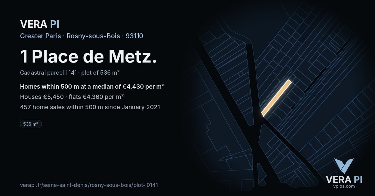 1 Place de Metz, Rosny-sous-Bois at night – the plot lit, the parcels around coloured by the prices near them