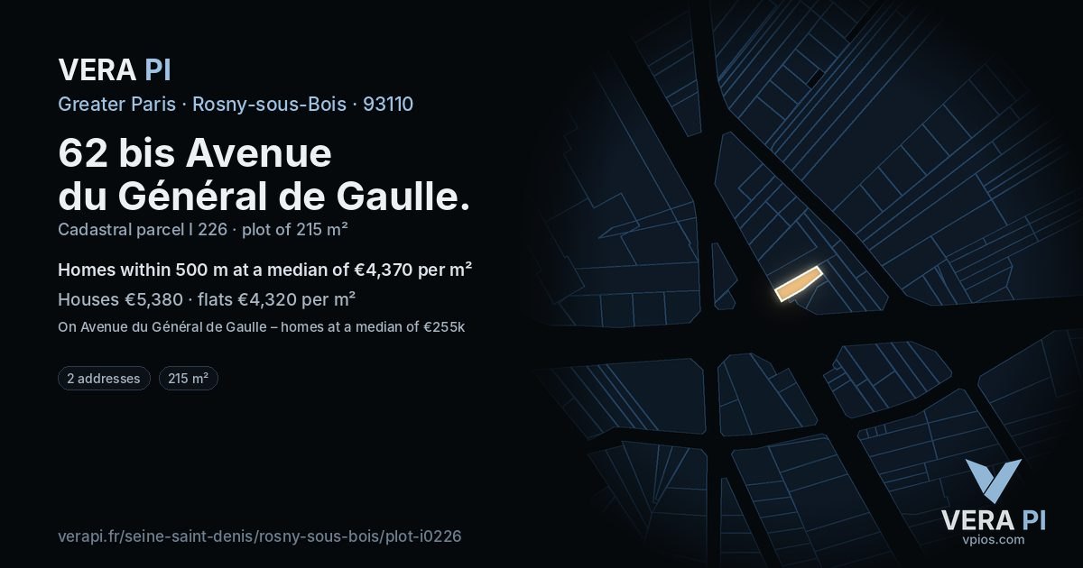 62 bis Avenue du Général de Gaulle, Rosny-sous-Bois at night – the plot lit, the parcels around coloured by the prices near them