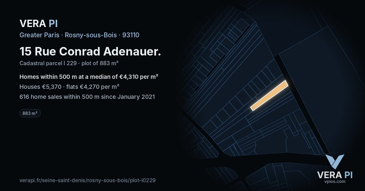15 Rue Conrad Adenauer, Rosny-sous-Bois at night – the plot lit, the parcels around coloured by the prices near them